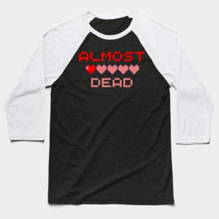 Almost Dead Baseball T-Shirt